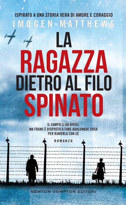 La ragazza dietro al filo spinato - Imogen Matthews - copertina