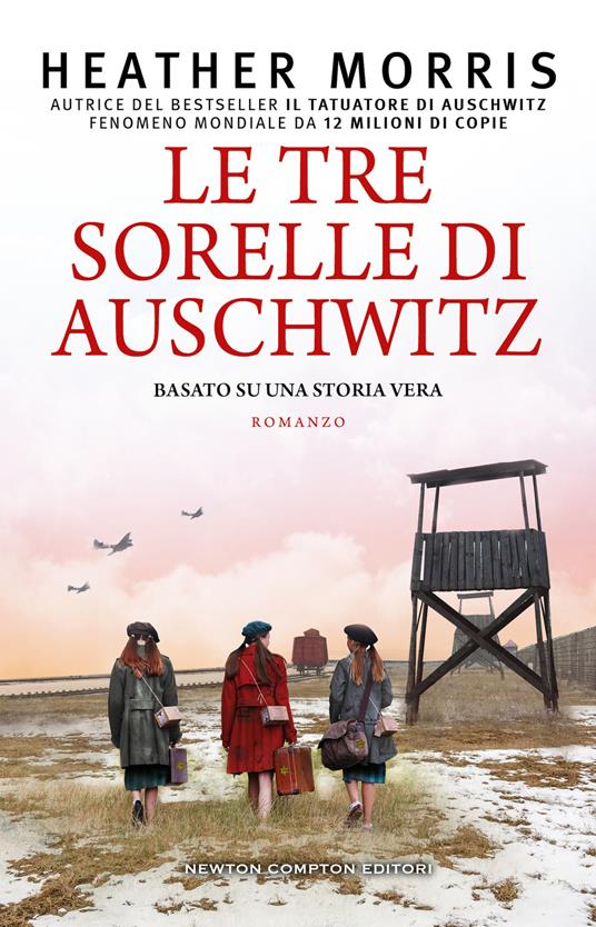 Le tre sorelle di Auschwitz - Heather Morris - copertina