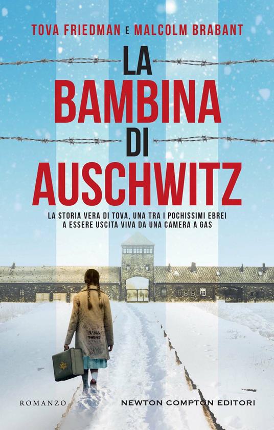 La bambina di Auschwitz - Tova Friedman,Malcolm Brabant - copertina