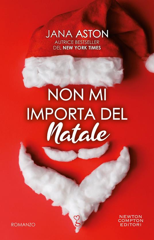 Non mi importa del Natale. Reindeer Falls Series. Vol. 4 - Jana Aston - ebook