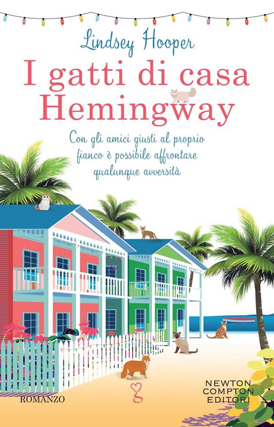 I gatti di casa Hemingway - Lindsay Hooper,Margaret Petrarca - ebook