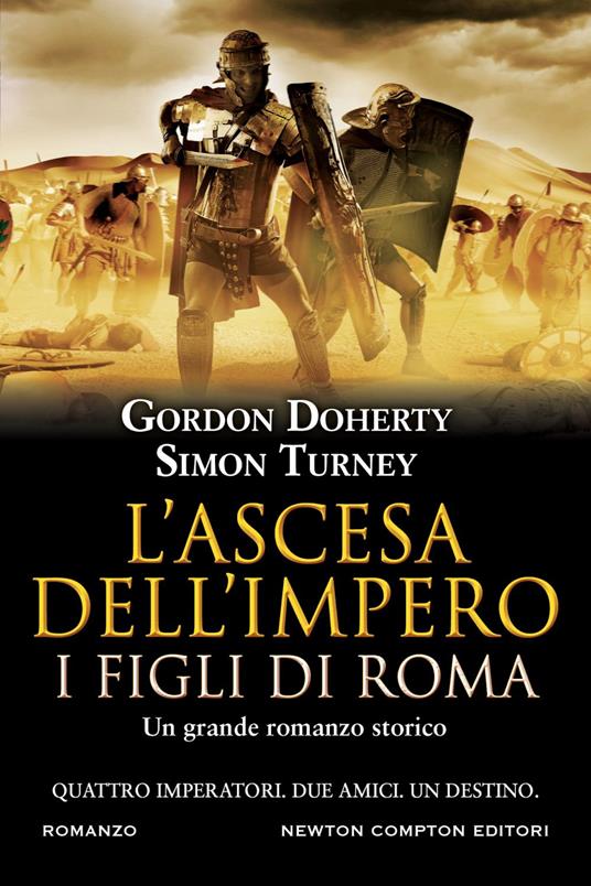 L' ascesa dell'impero. I figli di Roma - Gordon Doherty,Simon Turney,Micol Cerato,Marzio Petrolo - ebook