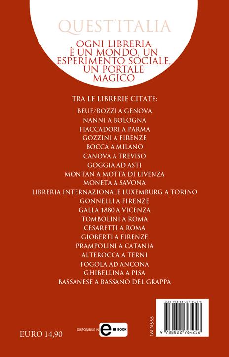 Storia delle librerie d'Italia. Dai negozi storici ai librai indipendenti, fino alle grandi catene moderne: l’evoluzione della vendita dei libri nel nostro Paese - Vins Gallico - 4