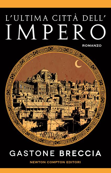 L' ultima città dell'impero - Gastone Breccia - copertina