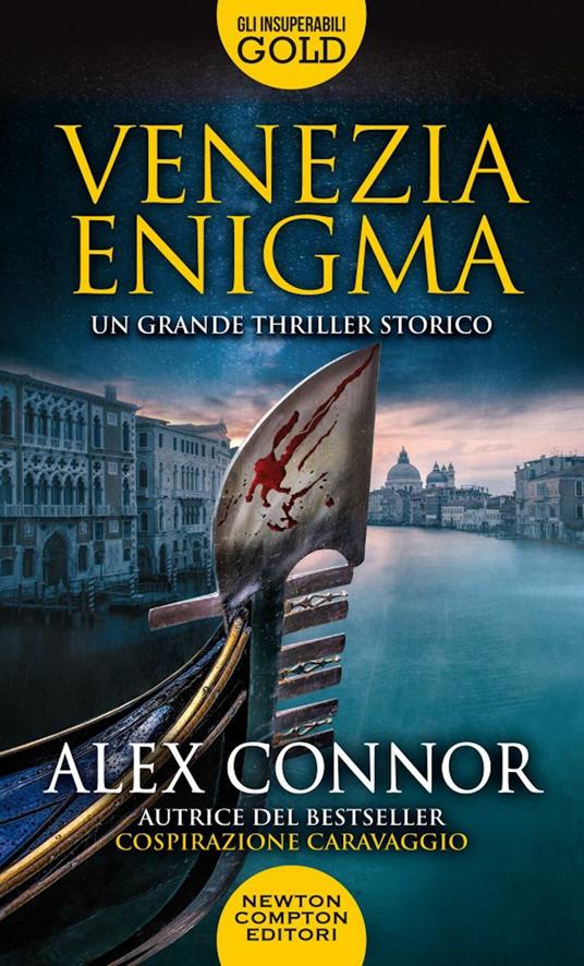 Venezia enigma. I lupi di Venezia - Alex Connor - copertina