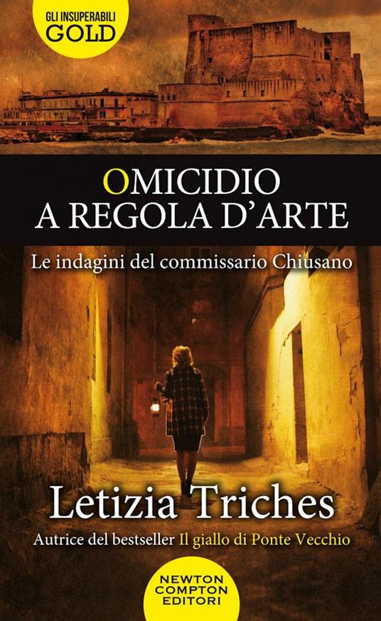 Omicidio a regola d'arte. Le indagini del commissario Chiusano - Letizia Triches - copertina