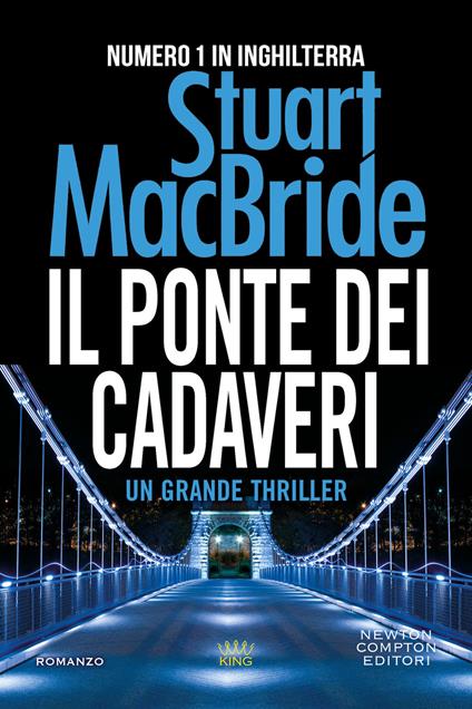 Il ponte dei cadaveri - Stuart MacBride - copertina