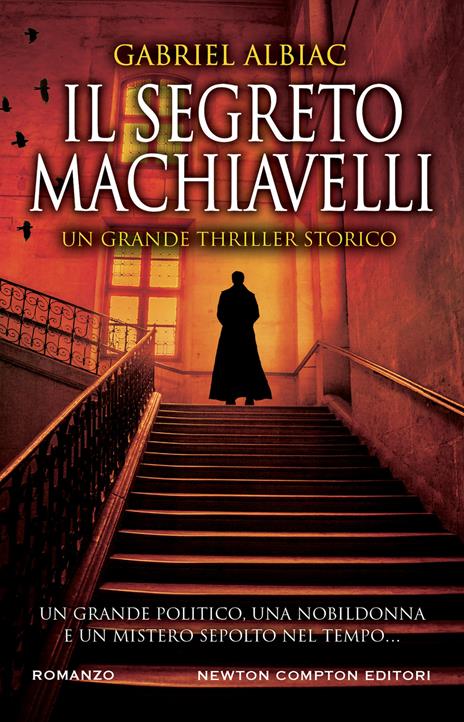 Il segreto Machiavelli - Gabriel Albiac - copertina
