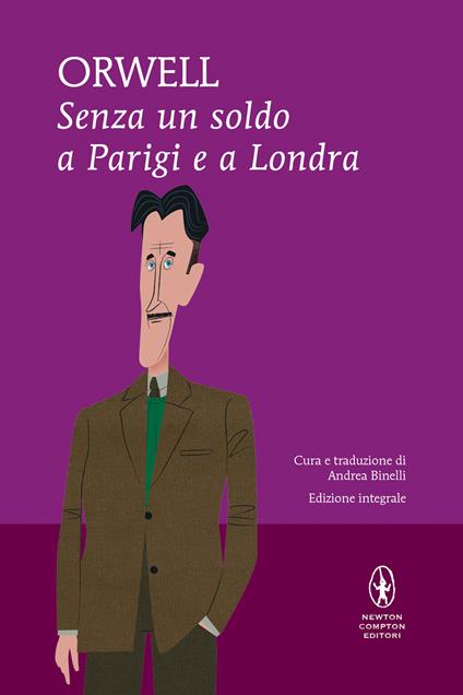 Senza un soldo a Parigi e a Londra - George Orwell - copertina