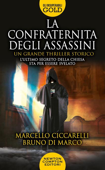 La confraternita degli assassini - Bruno Di Marco,Marcello Ciccarelli - copertina