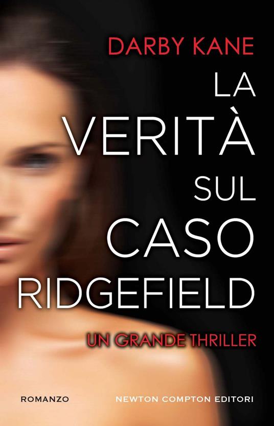 La verità sul caso Ridgefield - Darby Kane,Marialuisa Amodio - ebook