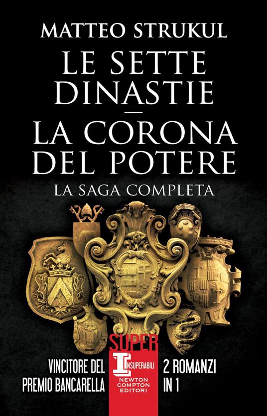 Le sette dinastie-La corona del potere - Matteo Strukul - ebook