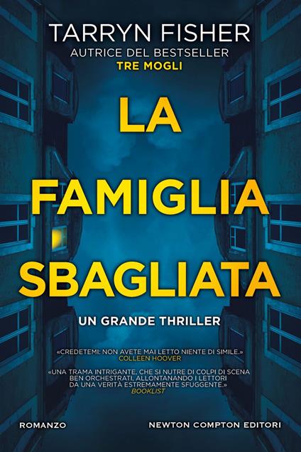 La famiglia sbagliata - Tarryn Fisher,Francesca Campisi - ebook