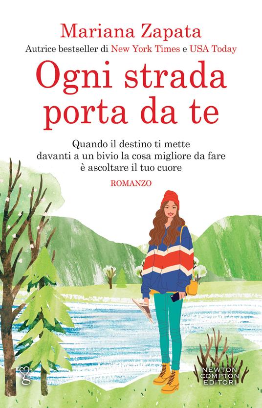 Ogni strada porta da te - Mariana Zapata - copertina