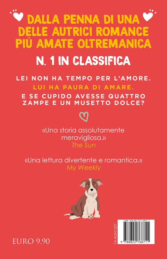 Il cucciolo che salvò il mio cuore. Rescue me - Sarra Manning - 2