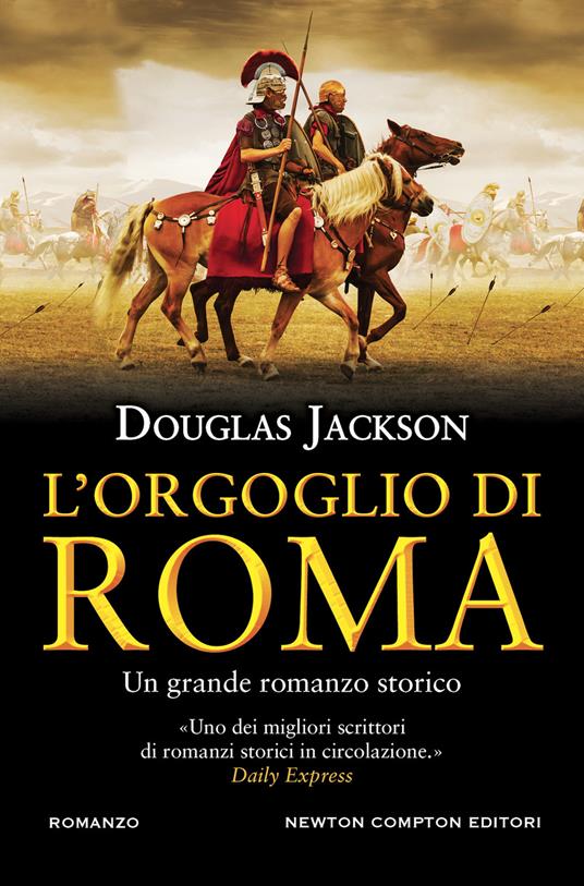 L'orgoglio di Roma - Douglas Jackson - copertina