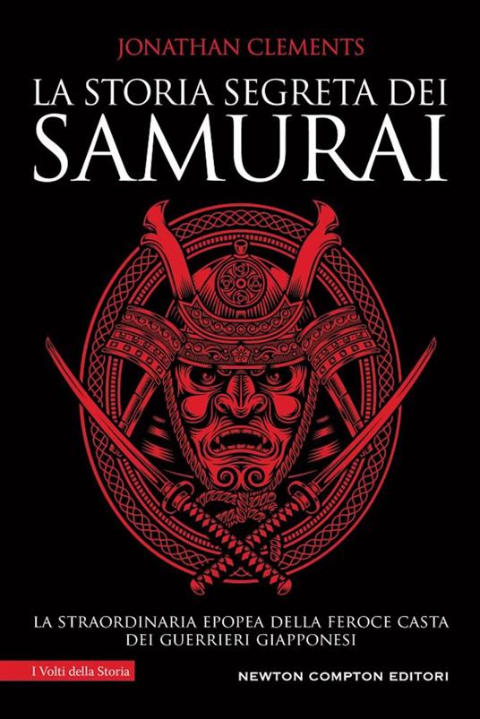 La storia segreta dei samurai - Jonathan Clements,M. L. Martini - ebook