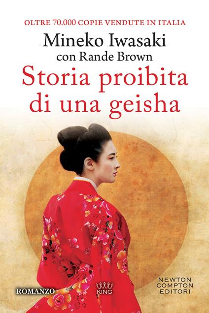 Storia proibita di una geisha - Mineko Iwasaki,Rande Brown - copertina