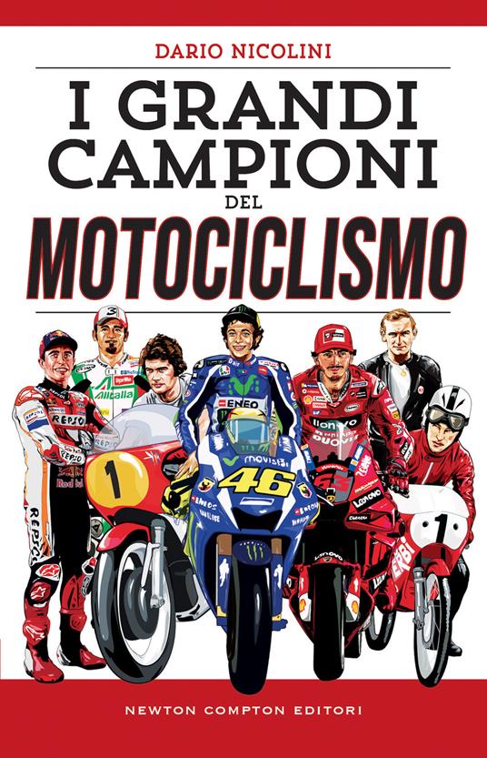 I grandi campioni del motociclismo - Dario Nicolini - copertina