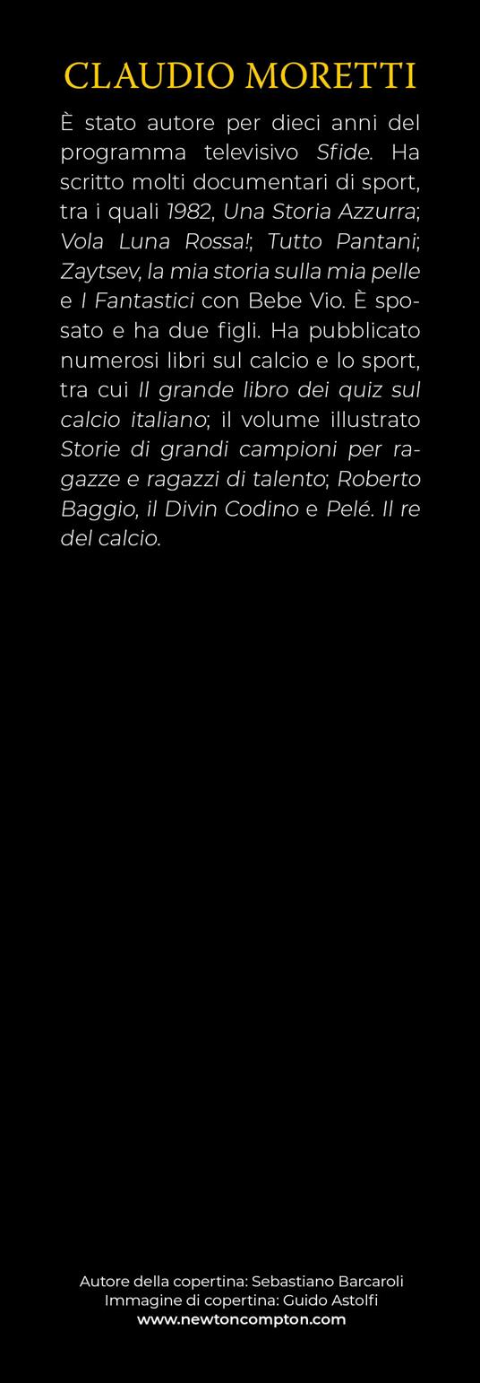 Storia della Juventus giorno per giorno. Dal 1897 a oggi il calendario degli eventi, i campioni e le curiosità della Vecchia Signora - Claudio Moretti - 3