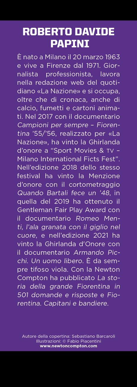 Il grande libro dei quiz sulla storia della Fiorentina. 1001 domande (e risposte) sulla Grande Viola - Roberto Davide Papini - 3