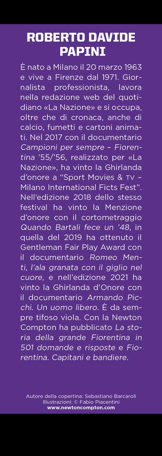 Il grande libro dei quiz sulla storia della Fiorentina. 1001 domande (e risposte) sulla Grande Viola - Roberto Davide Papini - 3