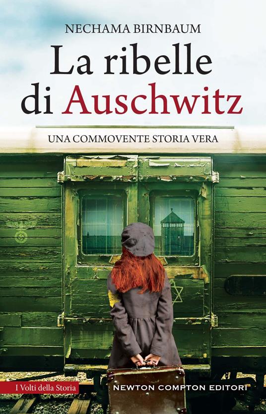 La ribelle di Auschwitz - Nechama Birnbaum,Stefania Cherchi - ebook