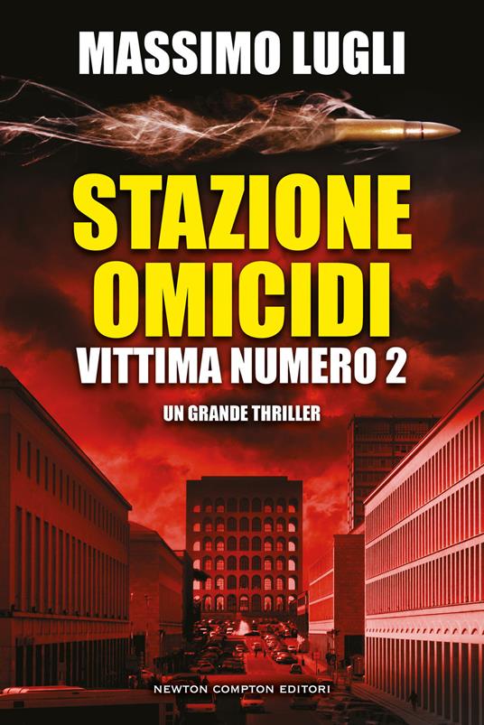 Stazione omicidi. Vittima numero 2 - Massimo Lugli - copertina