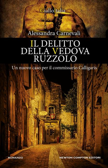 Il delitto della vedova Ruzzolo. Un nuovo caso per il commissario Calligaris - Alessandra Carnevali - ebook