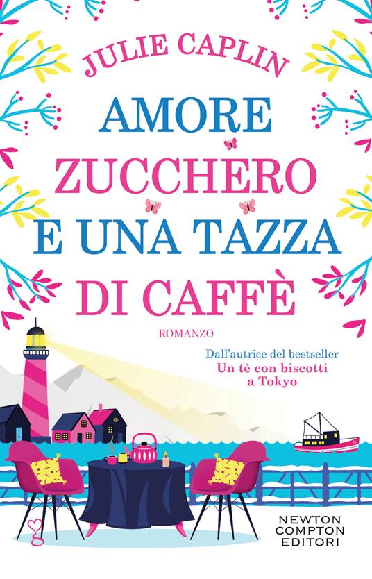 Amore, zucchero e una tazza di caffè - Julie Caplin - copertina