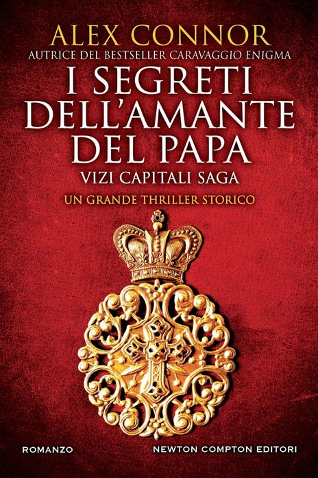 I segreti dell'amante del papa. Vizi capitali saga - Alex Connor - copertina