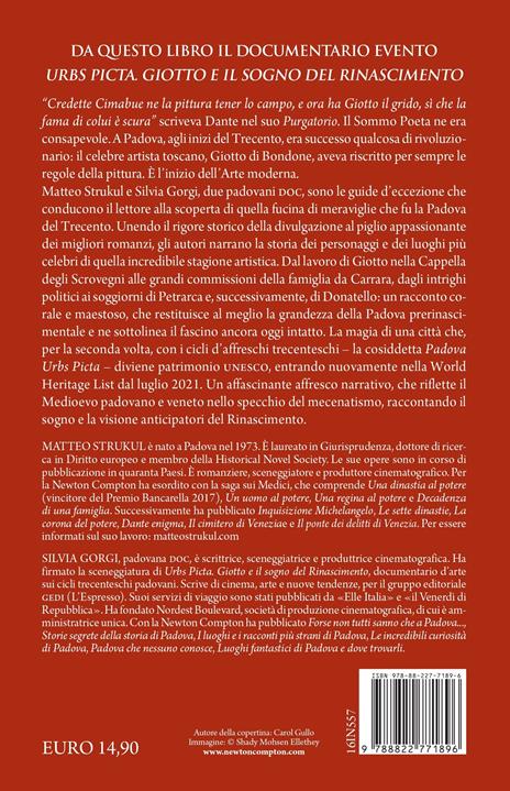 Padova segreta di Giotto. Dai misteri della Cappella degli Scrovegni al racconto dell’età dell’oro padovana - Matteo Strukul,Silvia Gorgi - 2