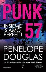 Punk 57. Insieme siamo perfetti