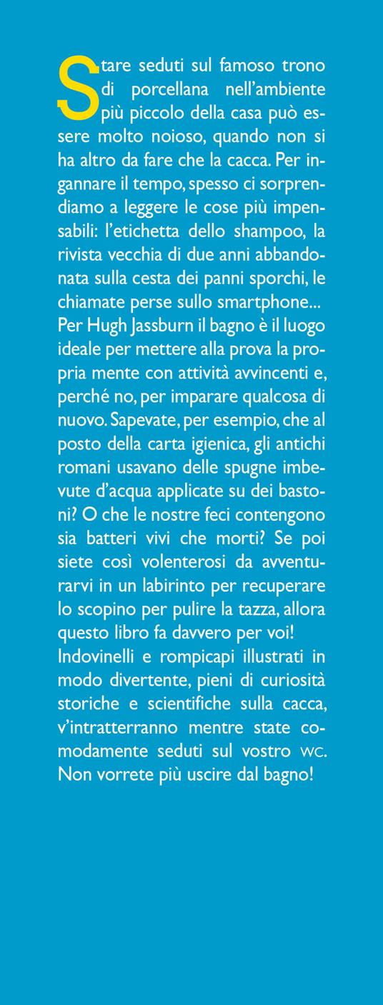 52 enigmi e indovinelli da risolvere mentre fai cacca - Hugh