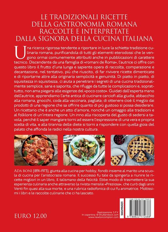 La cucina romana. Piatti tipici e ricette dimenticate di una cucina genuina e ricca di fantasia - Ada Boni - 2