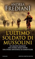 L'ultimo soldato di Mussolini