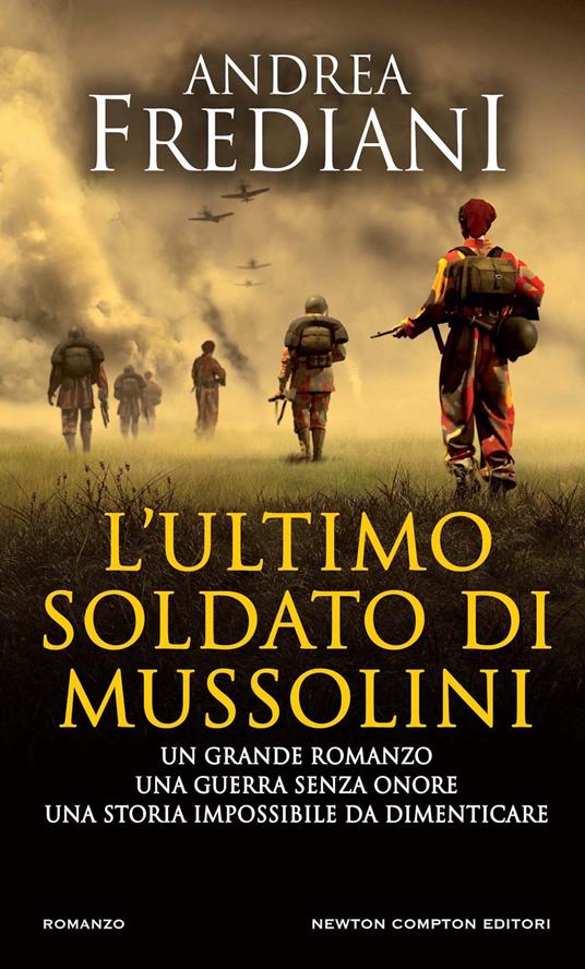L'ultimo soldato di Mussolini - Andrea Frediani - copertina