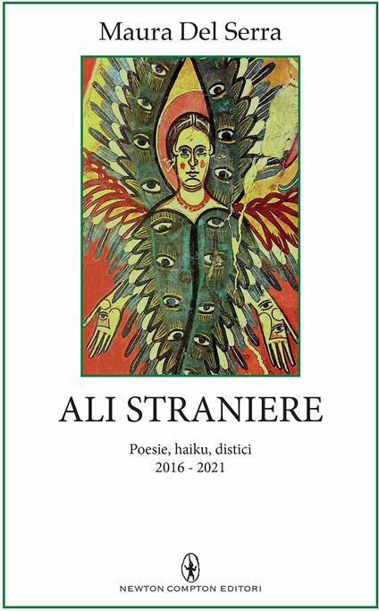 Ali straniere. Poesie, haiku, distici 2016-2021 - Maura Del Serra - ebook