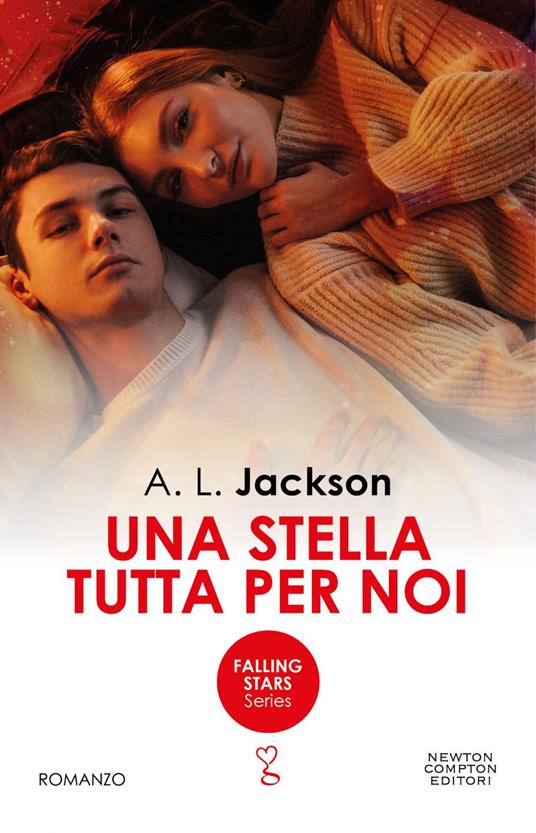 Una stella tutta per noi. Falling stars series - A. L. Jackson - ebook