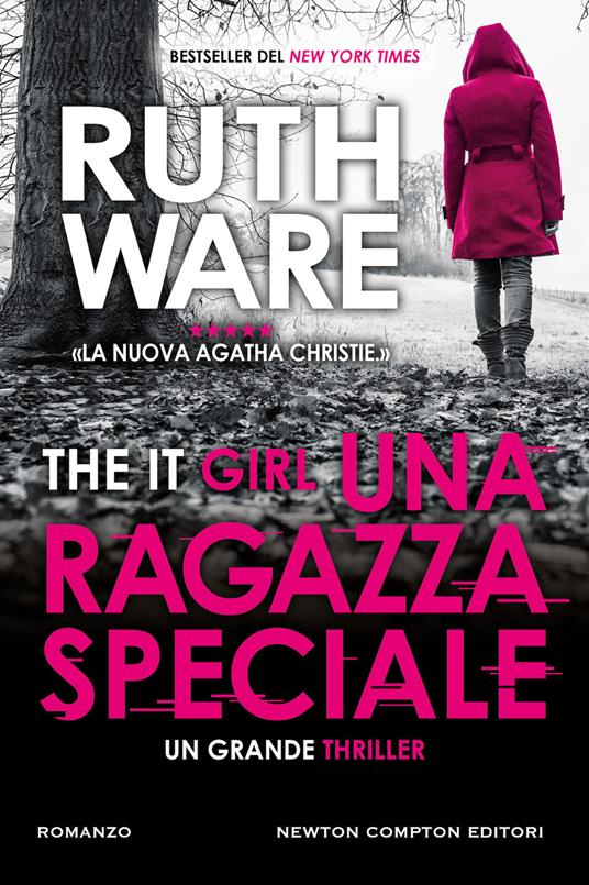 Una ragazza speciale. The It Girl - Ruth Ware - Libro - Newton