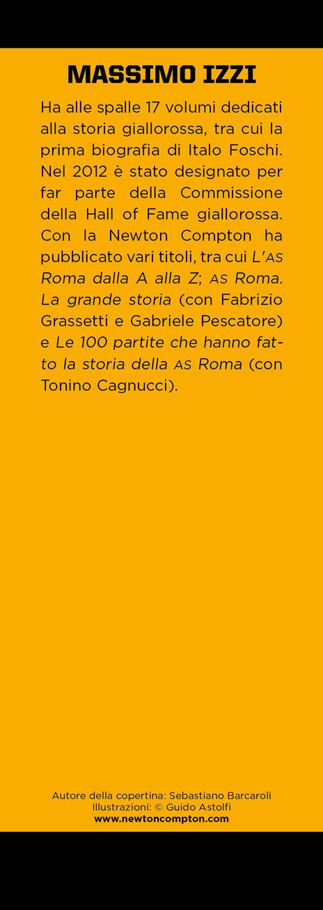 Il libro dei quiz sulla storia della grande Roma. 1001 domande (e risposte) sulla squadra giallorossa - Massimo Izzi - 3