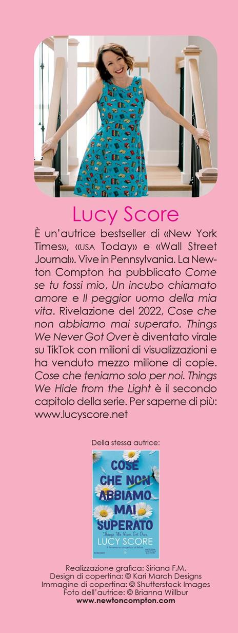 Cose che teniamo solo per noi. Things we hide from the light - Lucy Score - 3