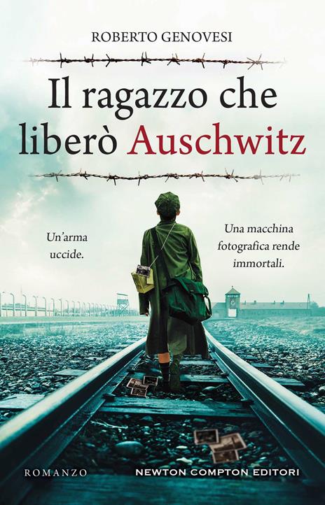 Il ragazzo che liberò Auschwitz - Roberto Genovesi - copertina