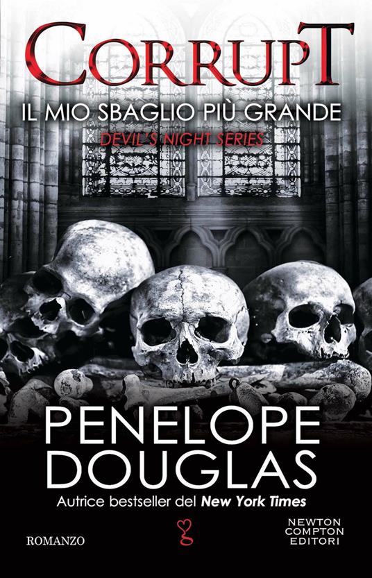 Il mio sbaglio più grande. Corrupt - Penelope Douglas - copertina