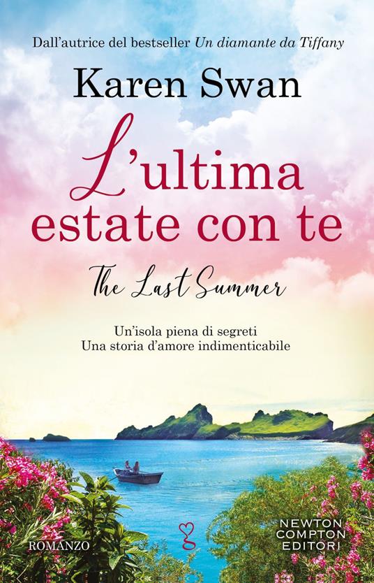 L' ultima estate con te - Karen Swan,Paola Vitale - ebook