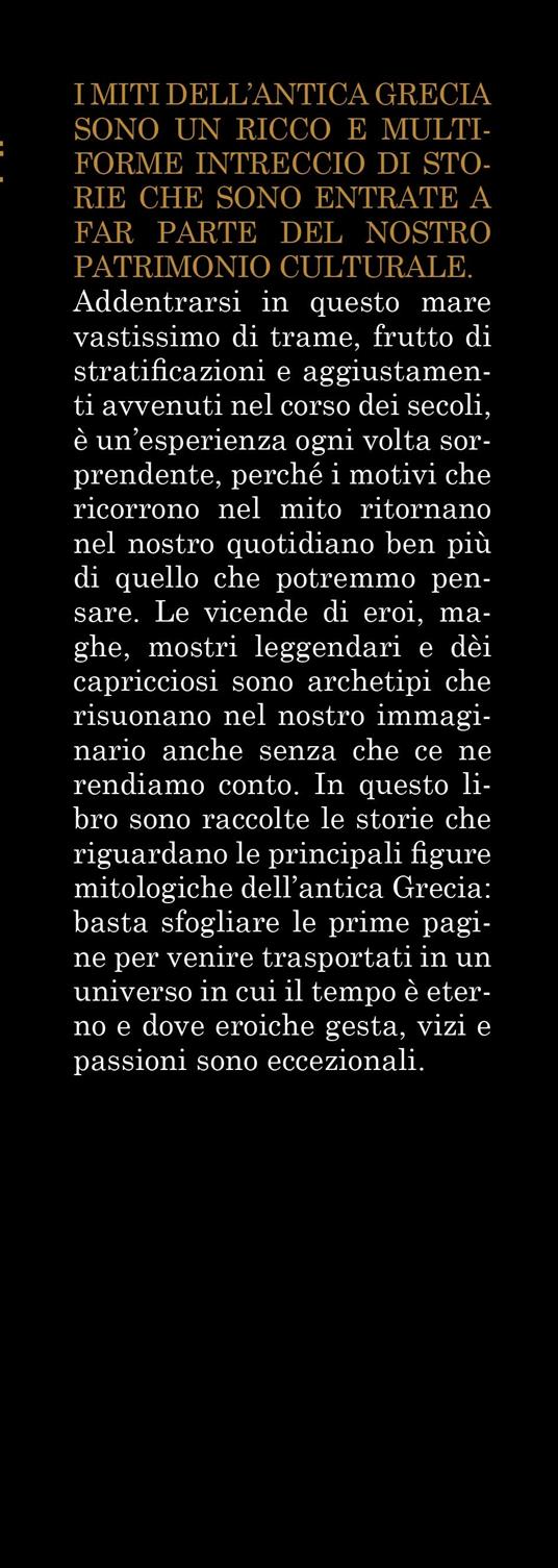 Miti e leggende dell'antica Grecia. La storia mitologica della cultura greca, dagli dèi dell'Olimpo agli eroi e ai mostri dei poemi omerici - Rosa Agizza - 2