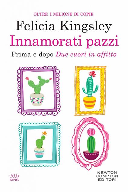 Innamorati pazzi - Felicia Kingsley - ebook