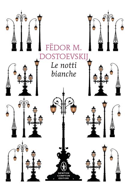 Le notti bianche. Ediz. integrale - Fëdor Dostoevskij - copertina