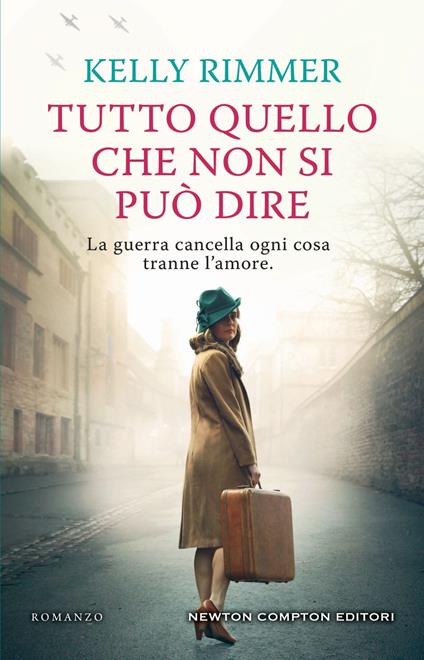 Tutto quello che non si può dire - Kelly Rimmer,Clara Serretta - ebook