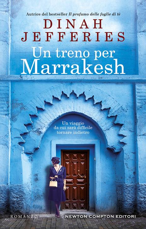 Un treno per Marrakesh - Dinah Jefferies - copertina